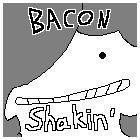 Bacon Shakin'